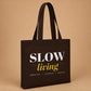 The Slow Living Canvas