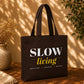 The Slow Living Canvas